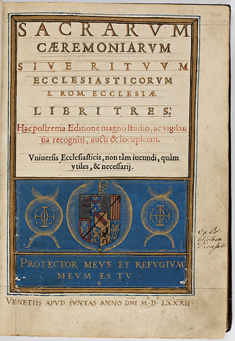 Sacrarum caeremoniarum sive rituum ecclesiasticorum... libri tres... Venezia, 1582 (2/5)