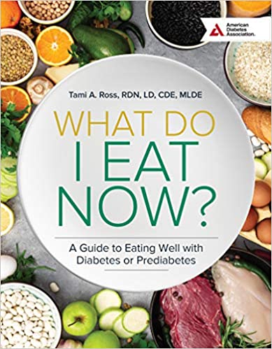 What Do I Eat Now? by Dietician Tami Ross ~ Book Review @tamirossrd @AmDiabetesBooks #MySillyLittleGang