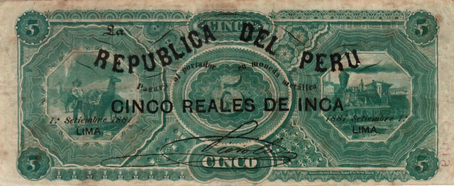 En el intento de mantener un orden financiero durante la ocupacion de Lima, los bancos emitieron billetes con la denominación de Reales de Inca, 1881