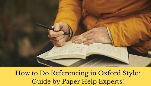 How to Do Referencing in Oxford Style Guide by Paper Help Experts!