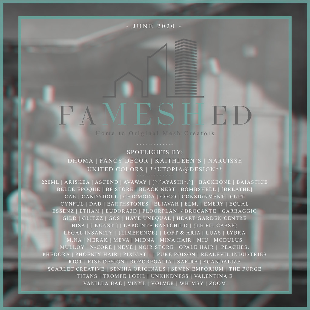 FaMESHed JUNE – Now Open