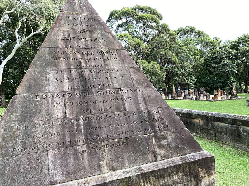Tomb inscription: SACRED to the memory OF ELIZABETH, the Wife of ALEXANDER BERRY, MEMBER of COUNCIL, Who died The 11th of APRIL, 1845, Aged 63 Years. Also of Her BROTHER, EDWARD WOLLSTONECRAFT, JUSTICE of the PEACE, Who died The 7th of DECEMBER, 1832, Aged 49 Years. HIS remains were removed from the SYDNEY Burial Ground in MARCH, 1846, and deposited in this TOMB.