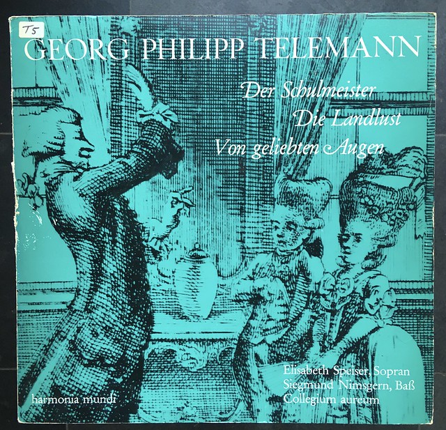 Telemann - Der Schulmeister, Die Landlust, Von geliebten Augen - Elisabeth Speiser Soprano, Siegmund Nimsgern Bass, Collegium Aureum, Harmonia Mundi HM 30 879, 1968