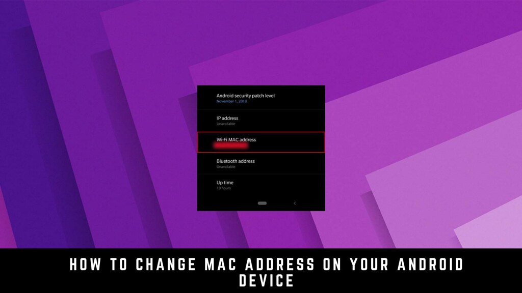 Apps to change mac address android phone