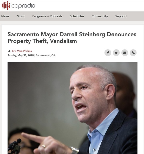 CapRadio: Sacramento Mayor Darrell Steinberg Denounces Property Theft, Vandalism