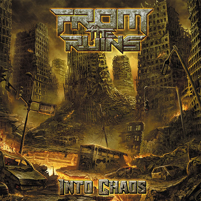 From The Ruins - Into Chaos