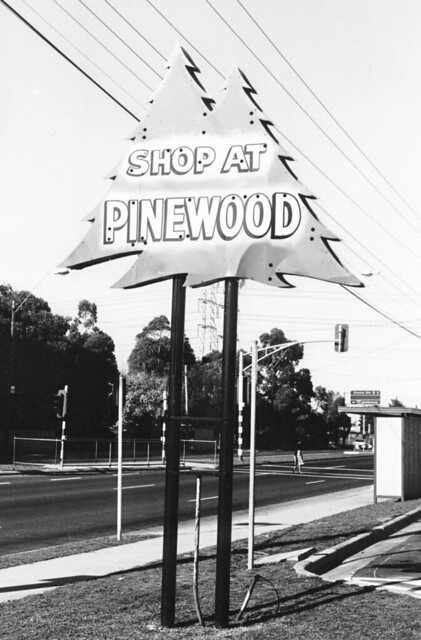 Shop at Pinewood sign, Blackburn Road, Mount Waverley, undated