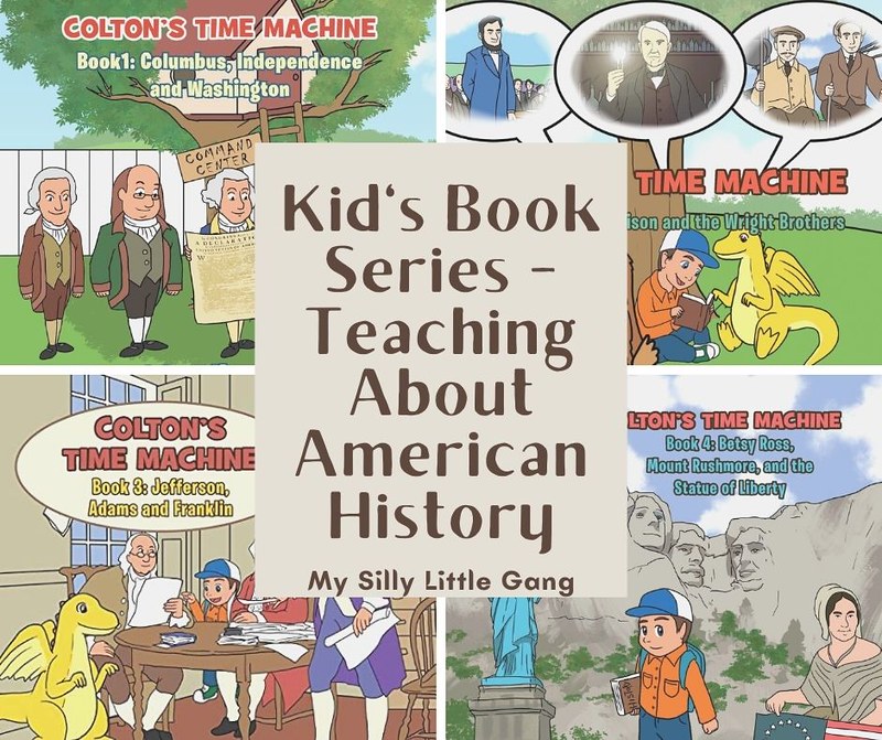 Kid's Book Series ~ Teaching About American History #MySillyLittleGang