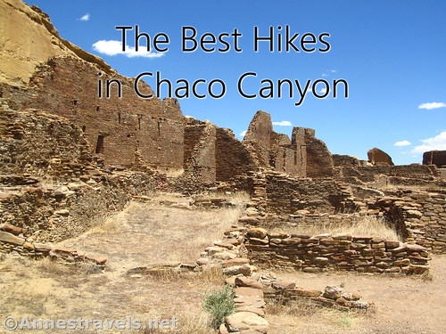The best hikes in Chaco Canyon, Pueblo Bonito, New Mexico