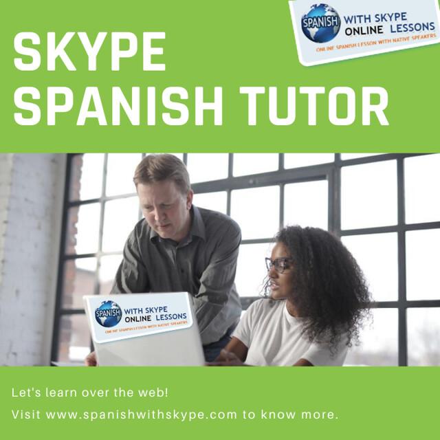 Learn Spanish From Highly-Qualified Skype Spanish Tutor