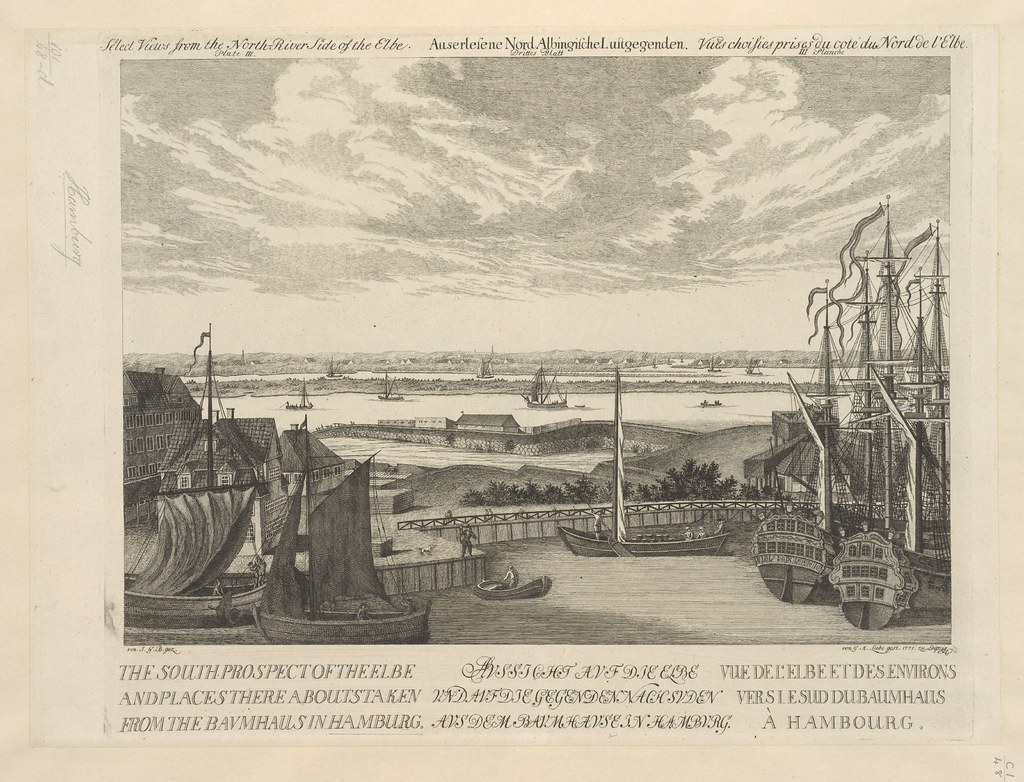 The BL King’s Topographical Collection: "AUSSICHT AUF DIE ELBE UND AUF DIE GEGendEN NACH SUDEN AUS DEM BAUMHAUSE IN HAMBURG = THE SOUTH PROSPECT OF THE ELBE AND PLACES THEREABOUTS TAKEN FROM THE BAUMHALLS IN HAMBURG = VUE DE L'ELBE ET DES ENVIRONS VERS LE