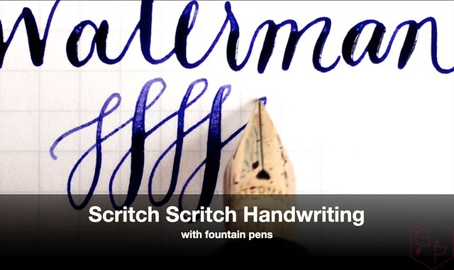 Scritch Scritch Handwriting with Fountain Pens Title Card