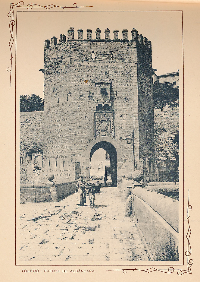 Puente de Alcántara. Incluida en un raro álbum con 24 fotografías de Toledo hacia 1907. Colección personal de Eduardo Sánchez Butragueño.