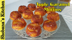 Apple Upside Down Muffins / Caramelized Apple Cake / Shobanas Kitchen