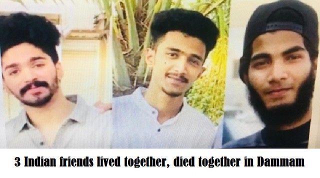 5766 3 Indian friends lived together, died together in Dammam