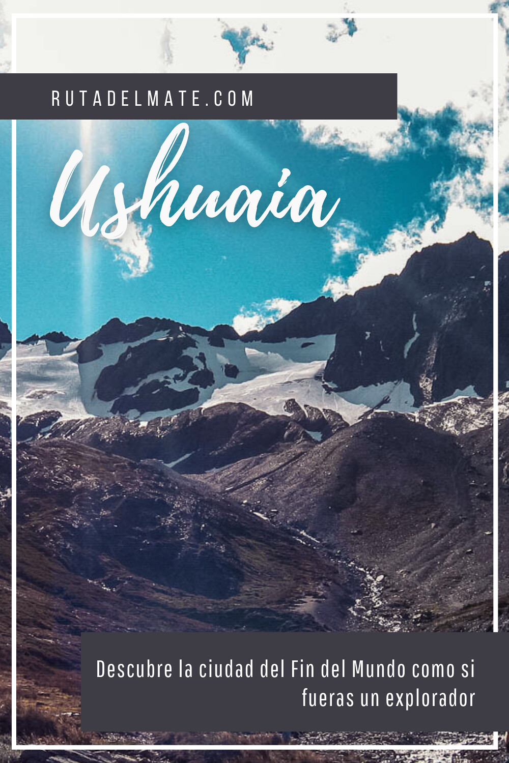 Qué ver y qué hacer en Ushuaia