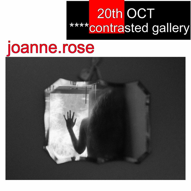joanne.rose tomorrow in ****contrasted gallery!