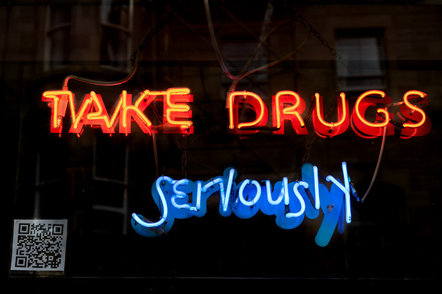 TAKE DRUGS, SERIOUSLY