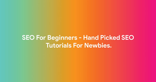 SEO For Beginners | by organik5