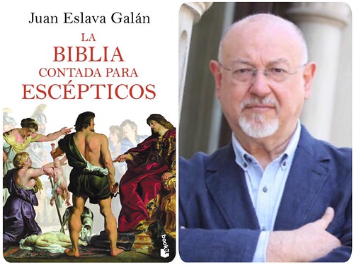 “LA BIBLIA CONTADA PARA ESCÉPTICOS“ de Juan Eslava Galán