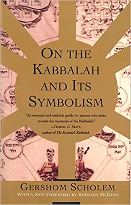 On the Kabbalah and Its Symbolism - Gershom Scholem