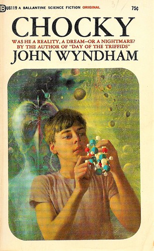 CHOCKY by John Wyndham. Ballantine 1968. 222 pages.