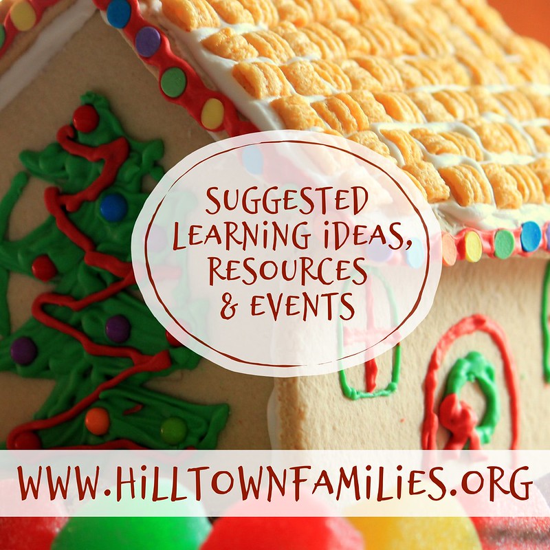 Graphic with background of a gingerbread house with the words "Suggested Learning Ideas, Resources & Events" overlay.