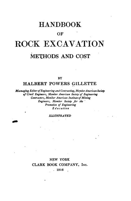 1916 Handbook of Rock Excavation Methods and Cost H P Gillette      (5)