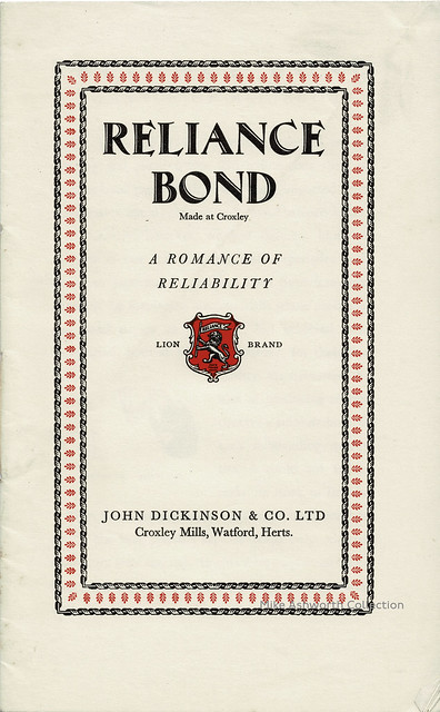 Reliance Bond - a romance of reliability ; brochure issued by John Dickinson & Co Ltd., Croxley Mills, Watford, c1950