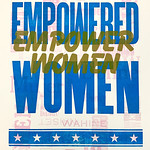 Student Work: Letterpress_Project Collaboration with Fairbanks: The primary blue text reads "Empowered Women", and the Primary Gold text reads "Empower Women".