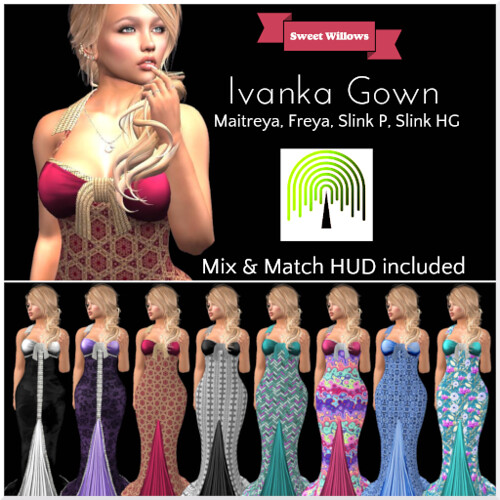 Sweet Willows - Ivanka Gown Fab Free Gift