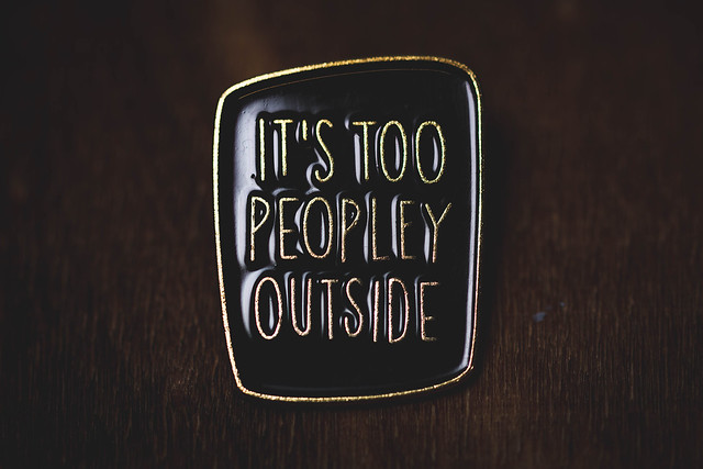 335/366 - It’s Too Peopley Outside