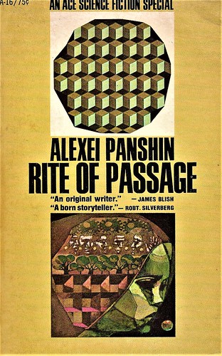 RITE OF PASSAGE by Alexei Panshin. Ace 1968. 254 pages. Cover by Leo & Diane Dillon.