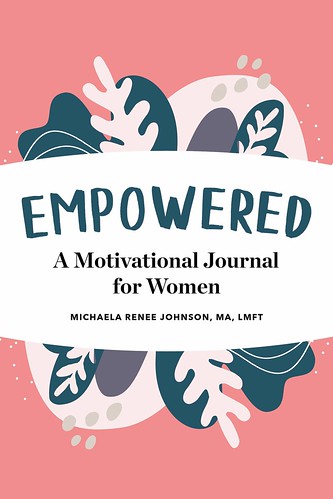 Empowered: A Motivational Journal for Women #empoweredjournal #MySillyLittleGang