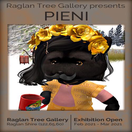 Poster by Panacea Pangaea:
An exhibition of works by Pieni
for Feb/March 2021