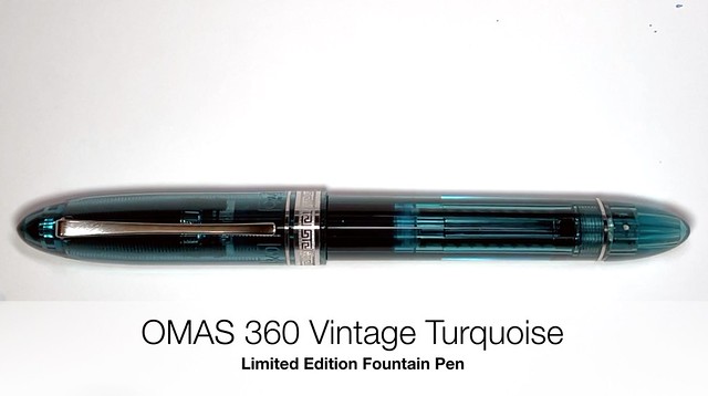Satisfying, Pleasing, Delicious OMAS 360 Vintage Turquoise Fountain Pen