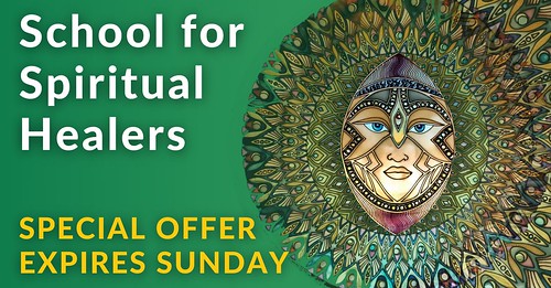 School for Spiritual Healers — Special Discount expires … | Flickr