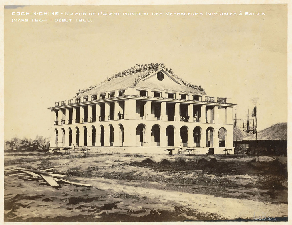 COCHIN-CHINE - Maison de l’agent principal des Messageries Impériales à Saigon (mars 1864 – début 1865)