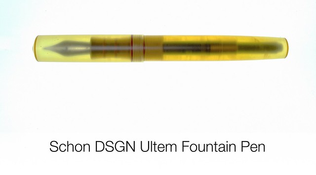 Schon DSGN Ultem Fountain Pen