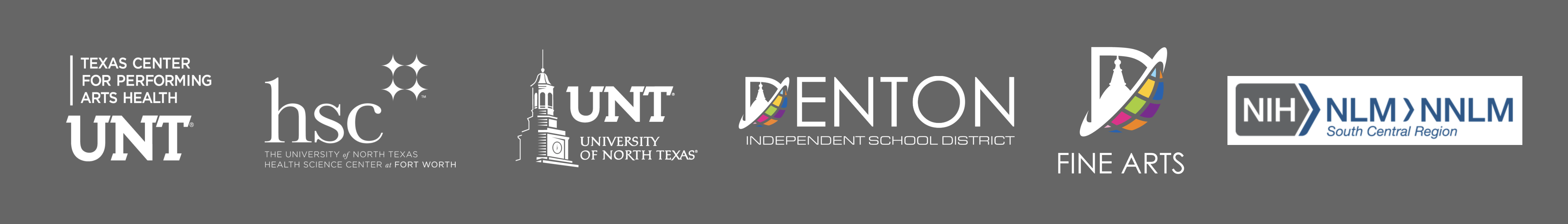 Logos for: Texas Center for Performing Arts Health, University of North Texas Health Science Center, University of North Texas, Texas Academy of Mathematics and Science, Denton ISD, Denton Fine Arts, NIH South Central Region