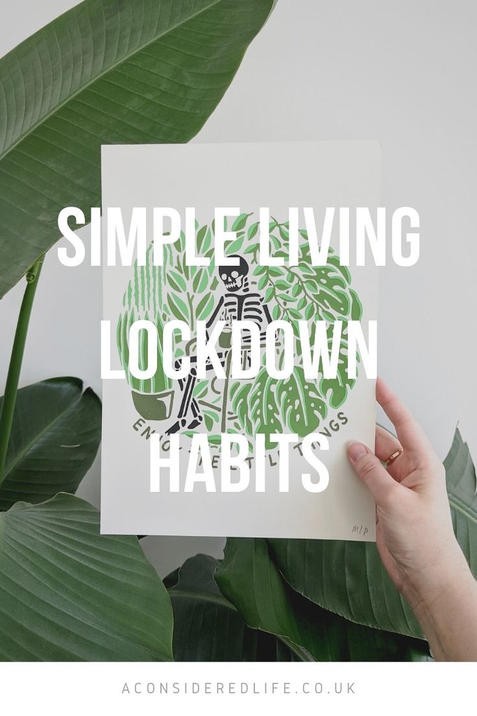 Simple Living Lockdown Habits