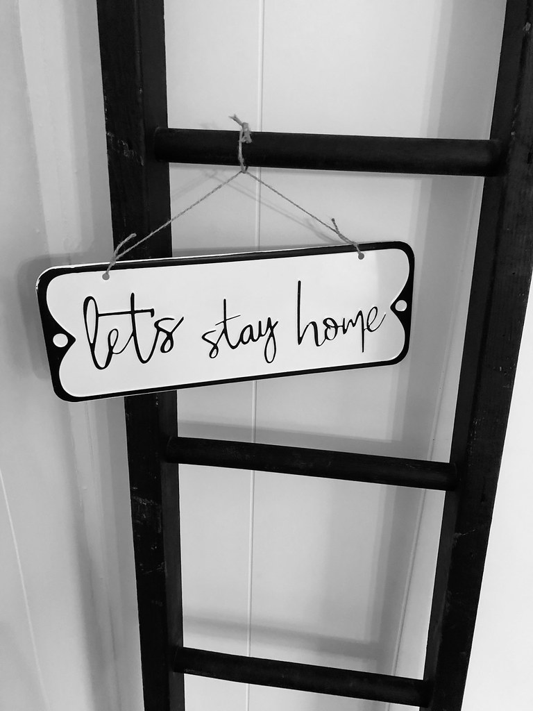 lets stay home sign