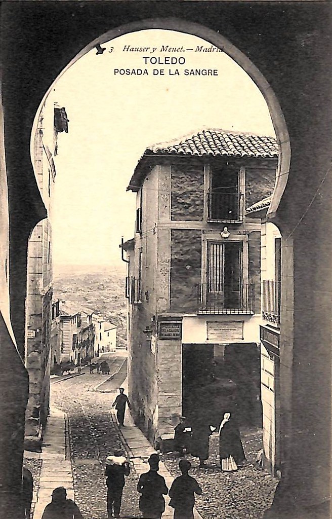 Posada y Arco de la Sangre hacia 1910. Postal de la Casa Hauser y Menet