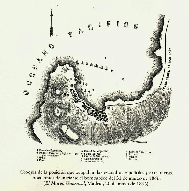 el bombadeo de valparaiso    31 marzo  1866, posición que ocupaba la escuadra española  y extranjeras