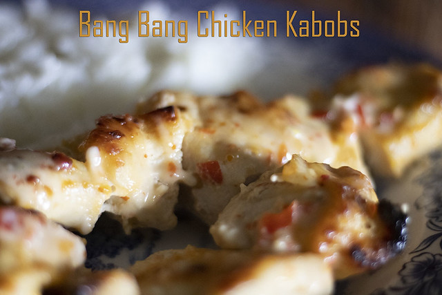 Bang Bang Chicken Kabobs