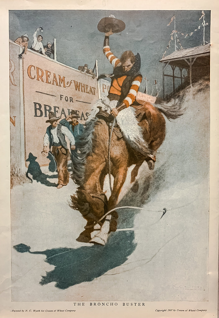 N. C. Wyeth’s 1907 “Broncho Buster” Ad for Cream of Wheat that first appeared in Collier’s Magazine.