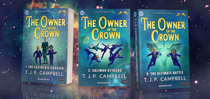 The Owner of the Crown: 2. Saliman Attacks by T. J. P. CAMPBELL