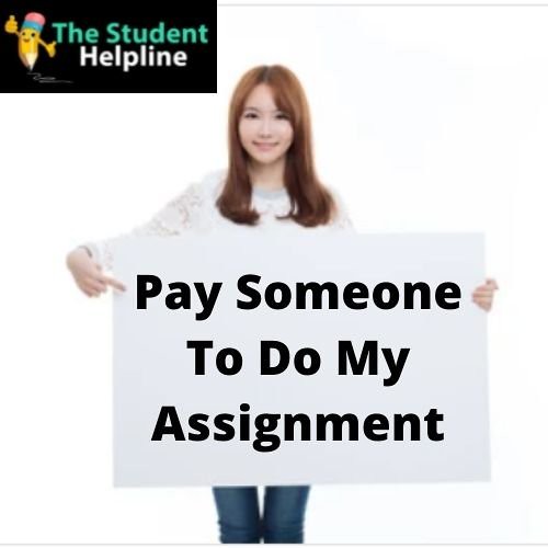 Pay Someone To Do My Assignment