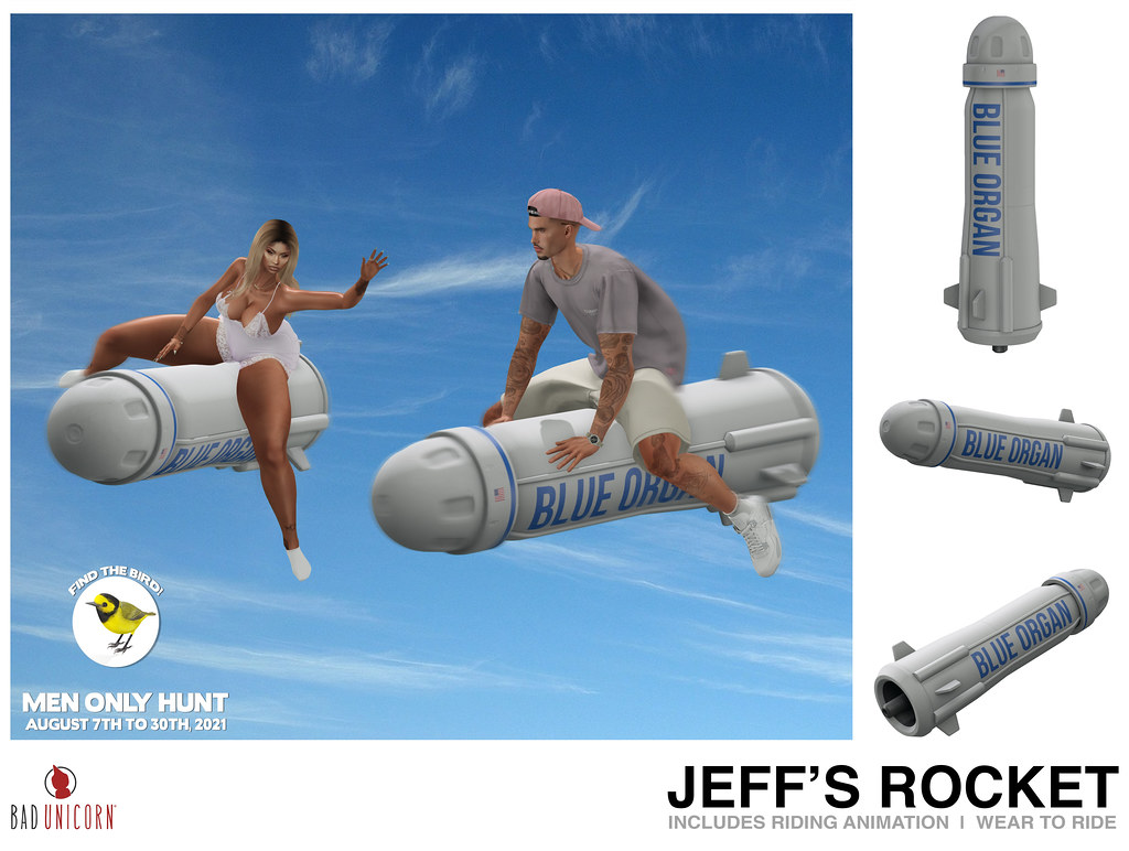 NEW! Jeffs Rocket @ Bad Unicorn Mainstore (MEN ONLY HUNT)