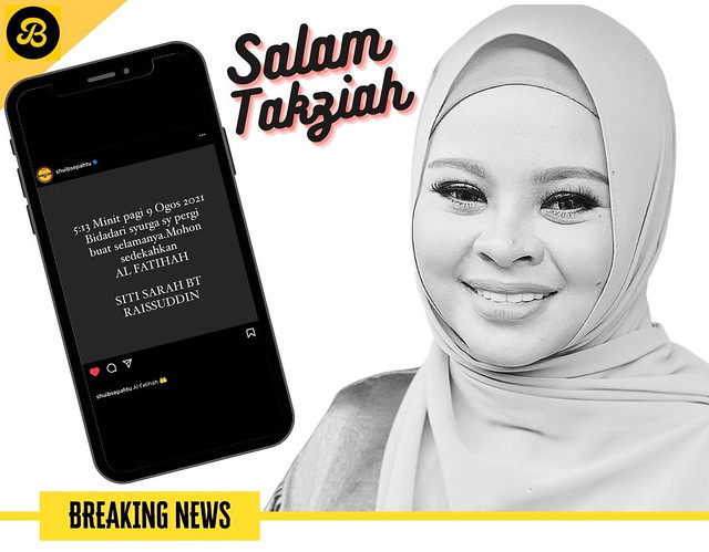 Siti Sarah Raisuddin Meninggal Dunia Pada Jam 5.13 Pagi Akibat Jangkitan Covid-19